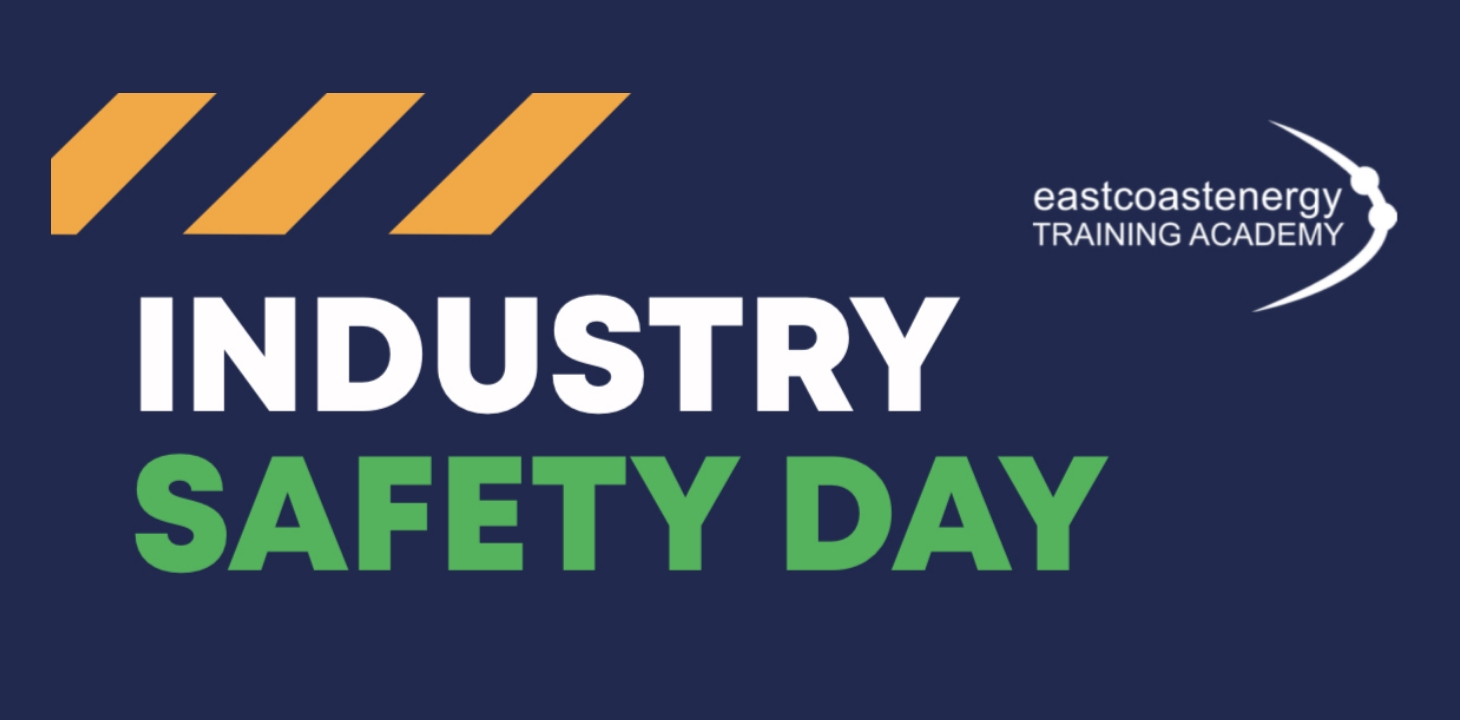 East Coast Energy Training Academy – Industry Safety Day